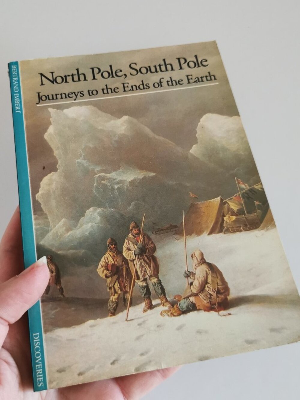 North Pole, South Pole Discoveries Book Arctic Exploration History Antarctica